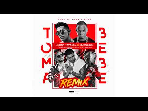 Toma Bebe (Remix) - Lenny Tavárez Ft. Anonimus, Juhn, Nio Garcia Y Casper Magico