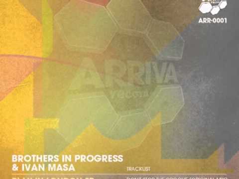 brothers in progress:ivan masa "don't stop the groove" VIDEO-PREVIEW.m4v