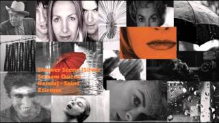 Shower Scene [Silver Scream Queen Remix] - Saint Etienne