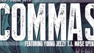 L.E.P. Bogus Boys -- Commas Remix Feat. Young Jeezy, T.I., Mase & Spenzo