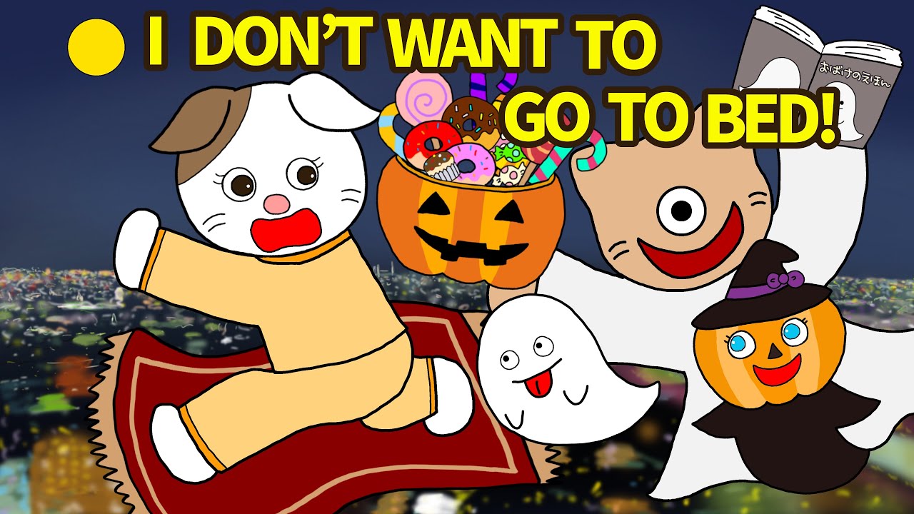 Happy Halloween! I Don’t Want to Go to Bed | A Picture Book Anime Adventure.