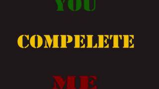 You complete me..
