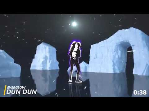 #justdance_ EVERGLOW__Dun Dun❤
