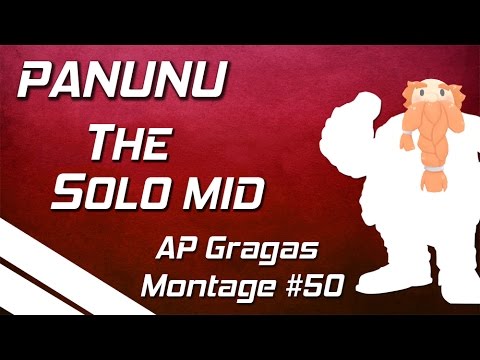 Panunu | AP Gragas Montage 50