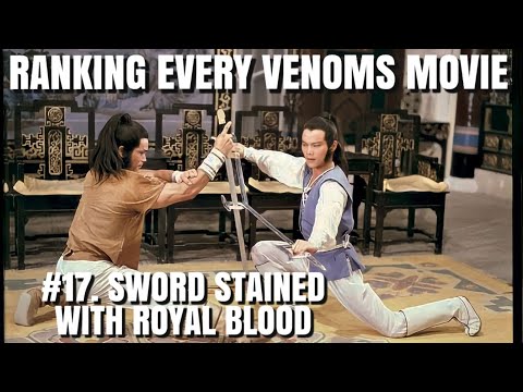 RANKING EVERY VENOMS MOVIE: #17. Sword Stained with Royal Blood