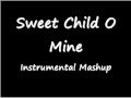Sweet Child O Mine Instrumental Mashup - Guns N ...