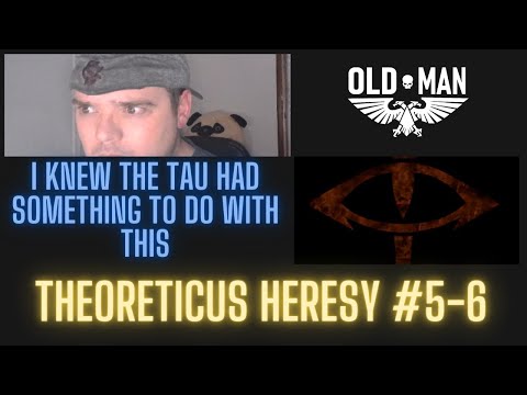 Theoreticus Heresy Parts 5-6 by 40k Theories - Reaction