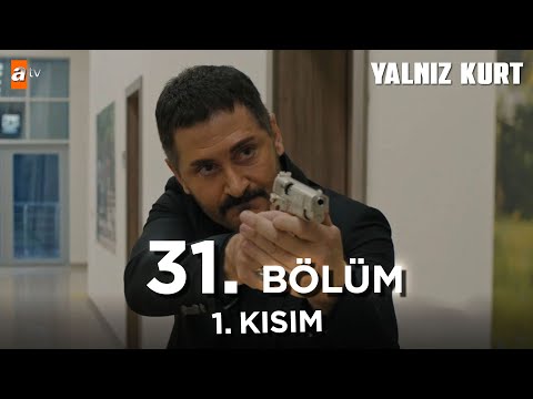 Yalnız Kurt 31. Bölüm Kısımlar | 1 - "Bomba etkisiz hale getirildi!"