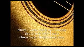 This Is Love (Lyrics) - Luminate