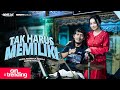 TAK HARUS MEMILIKI Tasya Rosmala Adella Ft Nophie Adella OM ADELLA