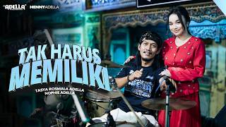 Download lagu TAK HARUS MEMILIKI - Tasya Rosmala Adella Ft. Nophie Adella - OM ADELLA mp3 Download lagu TAK HARUS MEMILIKI - Tasya Rosmala Adella Ft. Nophie Adella - OM ADELLA mp3