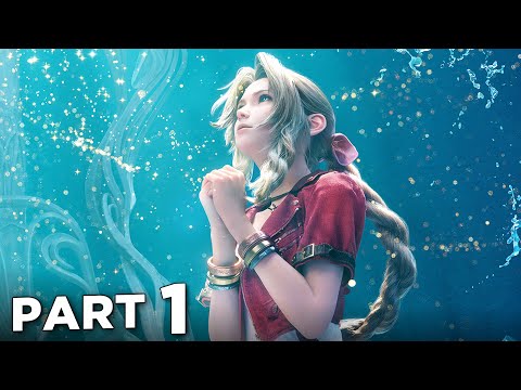 FINAL FANTASY 7 REBIRTH Walkthrough Gameplay Part 1 - INTRO (FF7 REBIRTH)