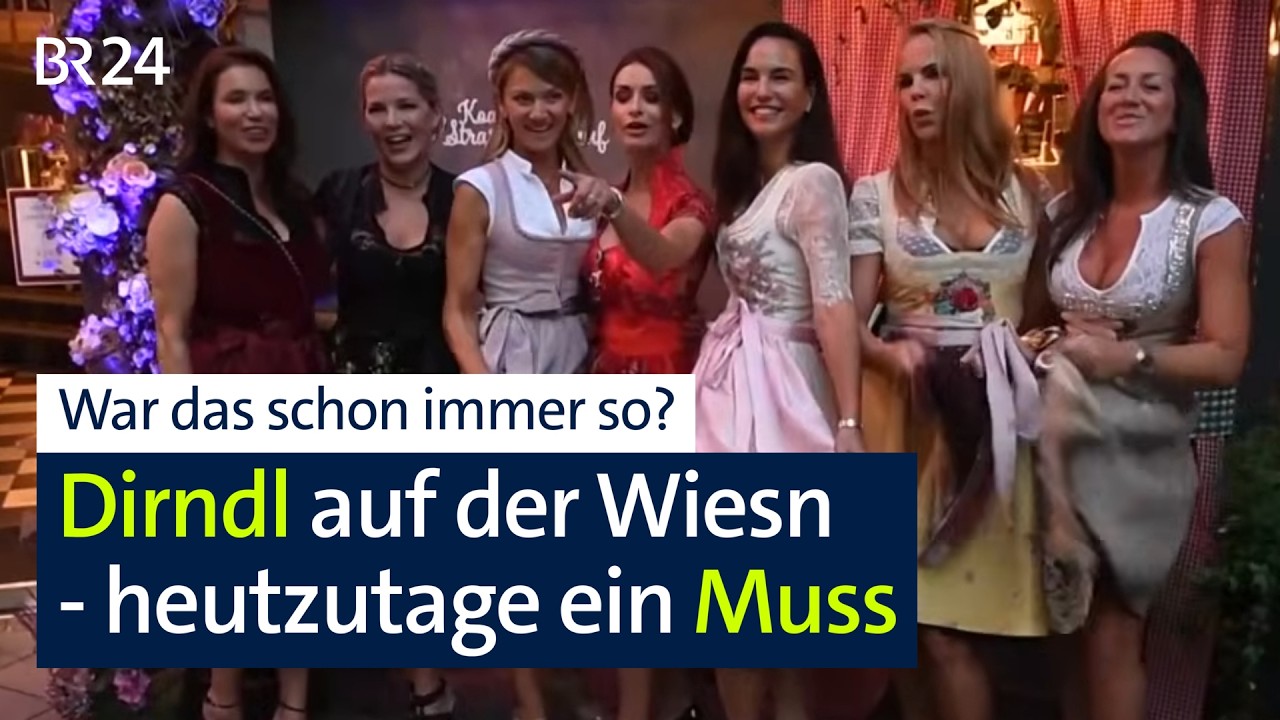 Im Dirndl aufs Oktoberfest - Tradition oder Trend? | Abendschau | BR24