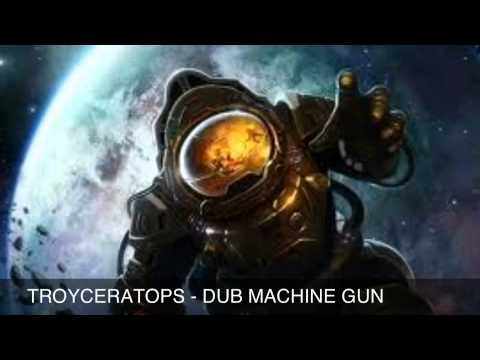 TROYCERATOPS - DUB MACHINE GUN