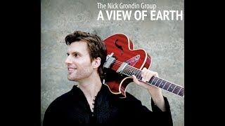Nick Grondin - A View of Earth Album Trailer