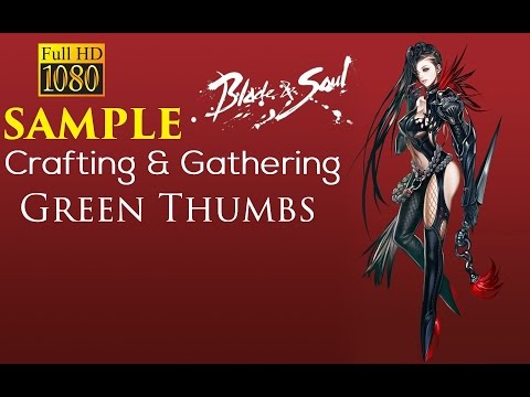 Crafting & Gathering Green Tumbs ALL SAMPLE Blade & Soul