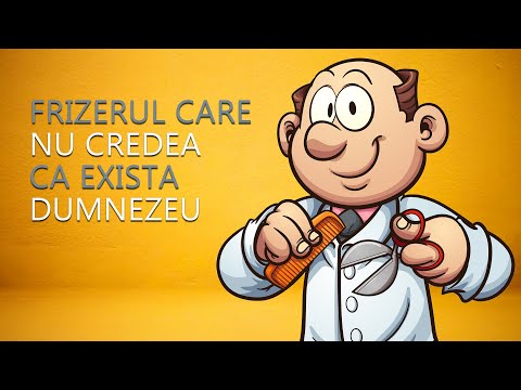 Povestea frizerului care nu credea in Dumnezeu - 2020 || Cu Ilustratii