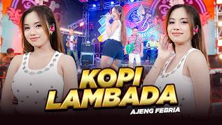 Download lagu Ajeng Febria - KOPI LAMBADA | Lembayung Music mp3 Download lagu Ajeng Febria - KOPI LAMBADA | Lembayung Music mp3