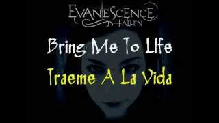 Evanescence - Bring Me To Life [Español - Ingles]