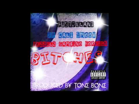 JustJelani - Bitches feat. JP Cali Smoov prod. by Tone Bone
