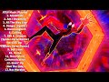 Across The Spider Verse Music Playlist