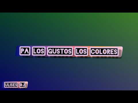 PA LOS GUSTOS LOS COLORES (RKT) Javiielo❌ULISES DJ