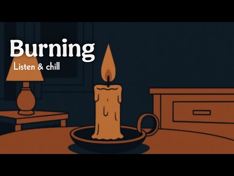 "Burning" Lo-Fi Hip Hop beat (for studying, working, thinking & sleeping)