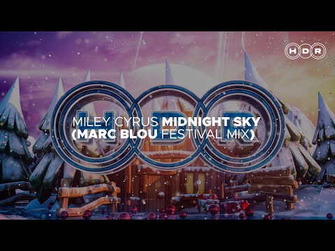 Miley Cyrus - Midnight Sky (Marc Blou Festival Mix)