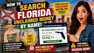 How to Search Florida Unclaimed Money by Name