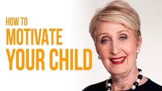 How To Motivate Your Child - Lee Hausner, PhD