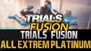 preview picture of video 'Trials Fusion PC - All Extrem on Platinum'