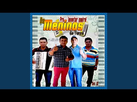 Velho Galã - OS MENINOS DO FORRÓ
