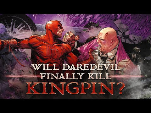Will Daredevil Finally Kill the Kingpin?