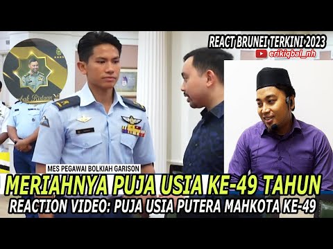 MERIAHNYA PUJA USIA PUTERA MAHKOTA BRUNEI KE-49 | 🇧🇳 Reaction