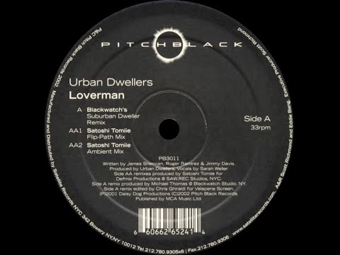 Urban Dwellers – Loverman (Blackwatch's Suburban Dweller Remix)