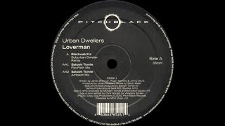 Urban Dwellers – Loverman (Blackwatch's Suburban Dweller Remix)