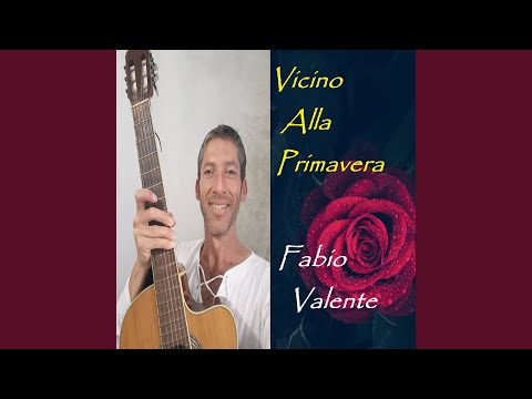 Vicino Alla Primavera - Fabio Valente