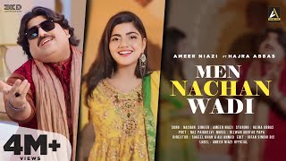 Men Nachan Wadi | Ameer Niazi | Official Music Video | Eid Song 2024 | Ameer Niazi Official
