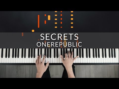 Secrets - OneRepublic | Tutorial of my Piano Cover