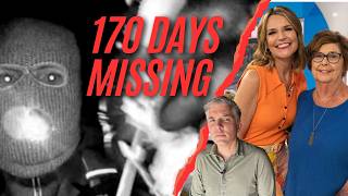 170 days missing: Nancy Guthrie investigation back to the basics — where things stand