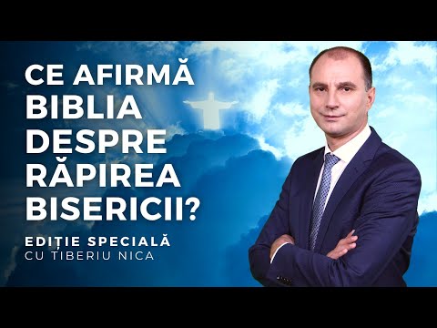 CE AFIRMĂ BIBLIA DESPRE RĂPIREA BISERICII? | Ediție Specială, cu Tiberiu Nica | 10.11.2022