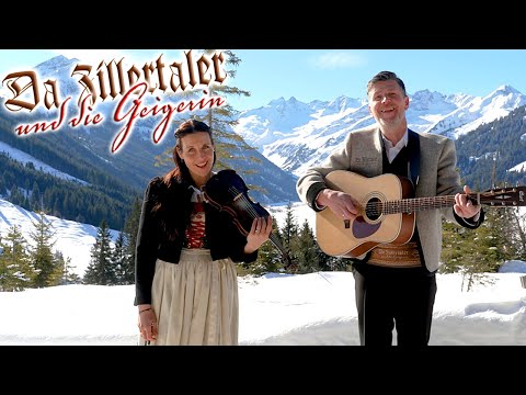 DA ZILLERTALER UND DIE GEIGERIN - A Land wie im Märchen