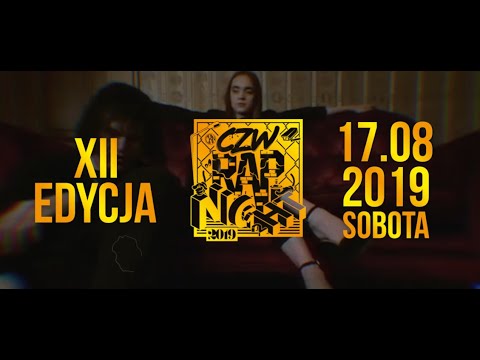 CZW RAP NIGHT 2019 - 17.08.2019 r., Człuchów [Zapowiedź 12 edycji festiwalu by Kacpersky]