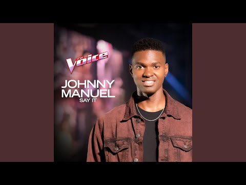 Say It (The Voice Australia 2020 / Grand Finalist Original)