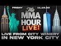 The MMA Hour LIVE from NYC w/ Dillon Danis, Julianna Pena, Chito Vera, Action Bronson | Nov 10, 2023