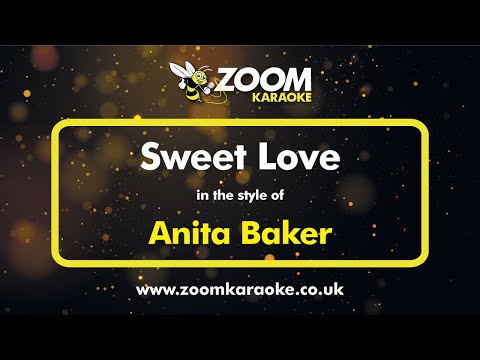 Anita Baker - Sweet Love (Karaoke Version) with Lyrics On Screen