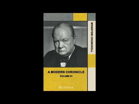 A Modern Chronicle — Volume 01 by Winston Churchill — free full audiobook