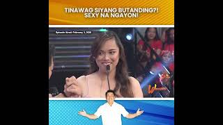 WOWOWIN: TINAWAG SIYANG BUTANDING?! SEXY NA NGAYON!