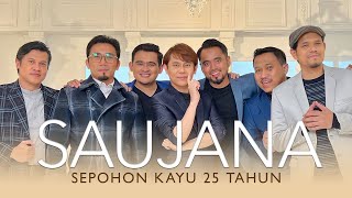 Download lagu SAUJANA - Sepohon Kayu 25 Tahun | mp3 Download lagu SAUJANA - Sepohon Kayu 25 Tahun | mp3