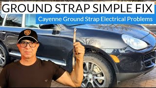 Ground Strap Simple Fix | Cayenne Ground Strap Location | Ground Strap Electrical Problems Tutorial